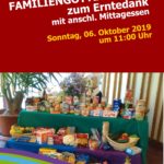 06.10.2019 - Erntedank-Gottesdienst