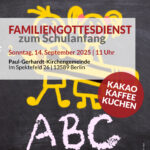 Familiengottesdienst zum Schulanfang am 14.09.
